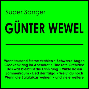 Günter Wewel - Super Sänger