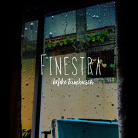 Mike Tambasen / - Finestra