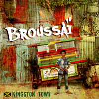 Broussaï - Kingston Town