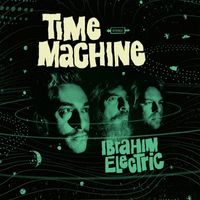Ibrahim Electric - Time Machine