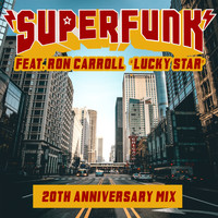 Superfunk / - Lucky Star 20th Anniversary Mix