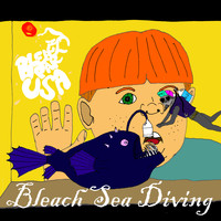 Bleach Party USA - Bleach Sea Diving (Explicit)