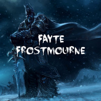 Fayte - Frostmourne