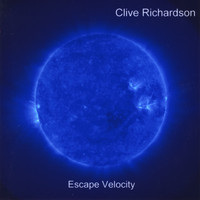 Clive Richardson - Escape Velocity