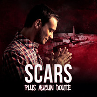 Scars - Plus aucun doute