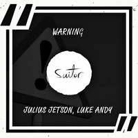 Julius Jetson - Warning