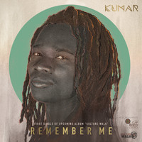 Kumar - Remember Me
