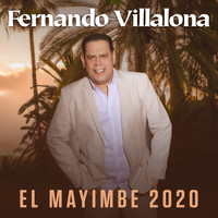 Fernando Villalona - El Mayimbe 2020