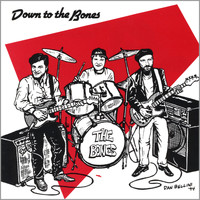 The Bones - Down to the Bones