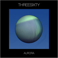ThreeSixty - Aurora