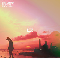 Ben Lepper - Breathe