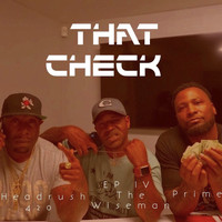 Prime Minister - That Check (Explicit)