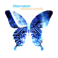 Hibernation - Clockwork Butterfly