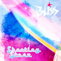 Bliss - Shooting Starz