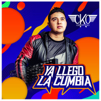 DJ Cesar K-OSO - Ya Llegó la Cumbia