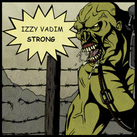 Izzy Vadim - Strong