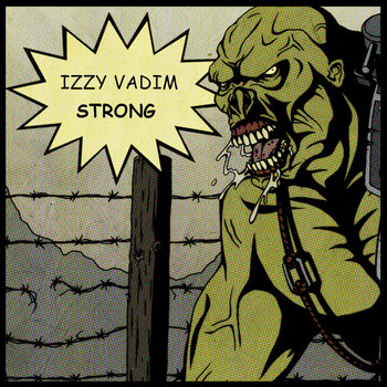 Izzy Vadim - Strong