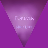 Niko Luke / - Forever