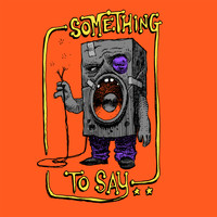 The Lost Highway Tapes - Something to Say