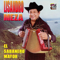 Lisandro Meza / - El Sabanero Mayor