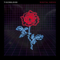 Tigerblood - Digital Roses