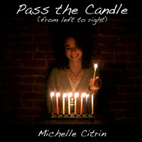 Michelle Citrin - Pass the Candle