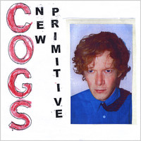 Cogs - New Primitive