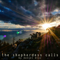 Daniel Diaz - The Shepherdess Calls