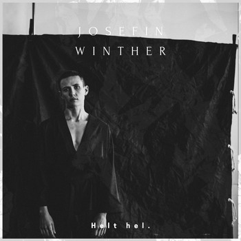 Josefin Winther - Helt Hel