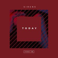 Sirens - Today