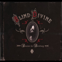 Blind Divine - Desire To Destroy