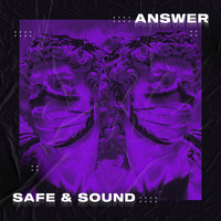 Answer - Safe & Sound (Extended Mix)