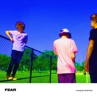 Circuit Hour - Fear