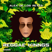 Alex De Los Reyes - Reggae Kinngs