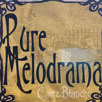 Carte Blanche - Pure Melodrama (2020 REMASTER)