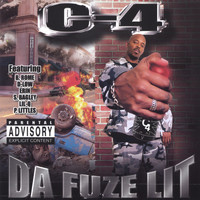 C-4 - Da Fuze Lit