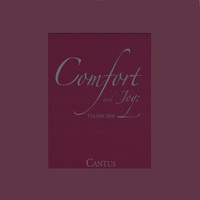 Cantus - Comfort and Joy: Volume One