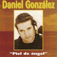 Daniel González - Piel de Ángel