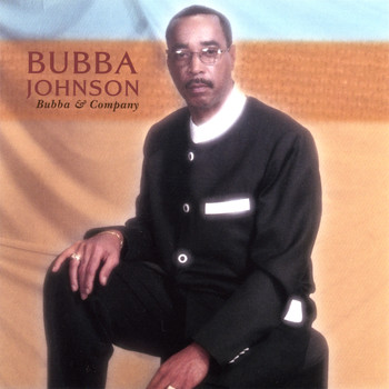 Bubba Johnson - Bubba & Co