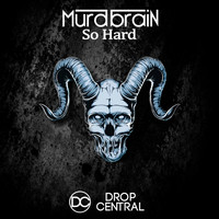 Murdbrain - So Hard