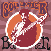 Bob Allen - Soul Brother