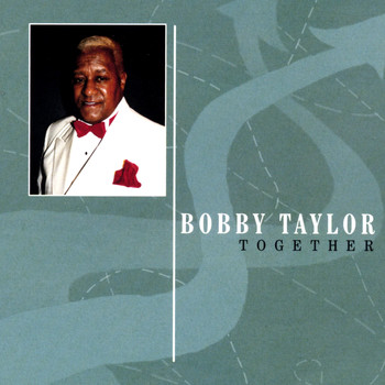 Bobby Taylor - Together