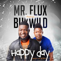 Mr Flux - Happy Day