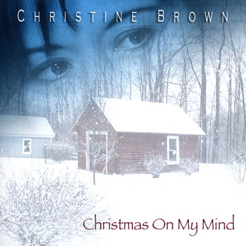 Christine Brown - Christmas On My Mind