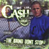 Cash - The Grind Don't Stop