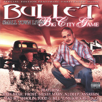 Bullet - Smalltown Livin' Big City Game/Special Edition