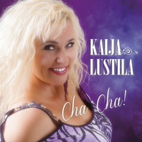 Kaija Lustila - Cha Cha!