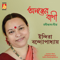 Indira Bandyopadhyay - Ananter Bani