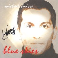 Michael Civisca - Blue Skies