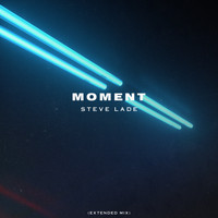 Steve Lade / - Moment (Extended Mix)